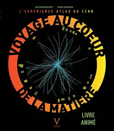 Voyage au coeur de la matière : l'expérience Atlas au CERN