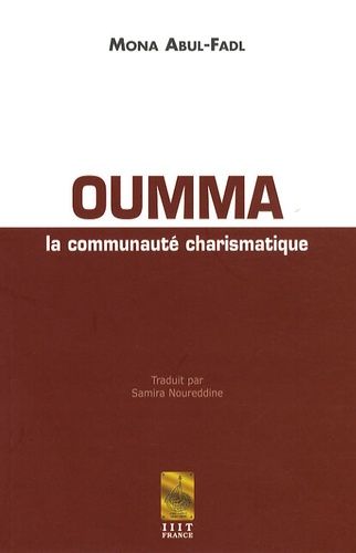 Oumma : la communauté charismatique