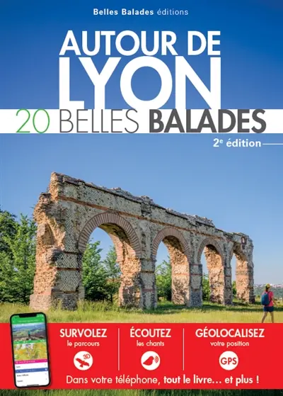 Autour de Lyon : 20 belles balades