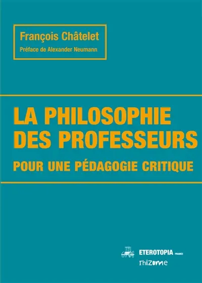 La philosophie des professeurs : pour une pédagogie critique