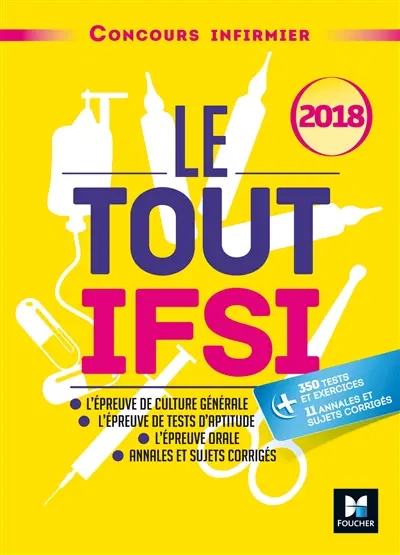 Le tout IFSI 2018 : concours infirmier