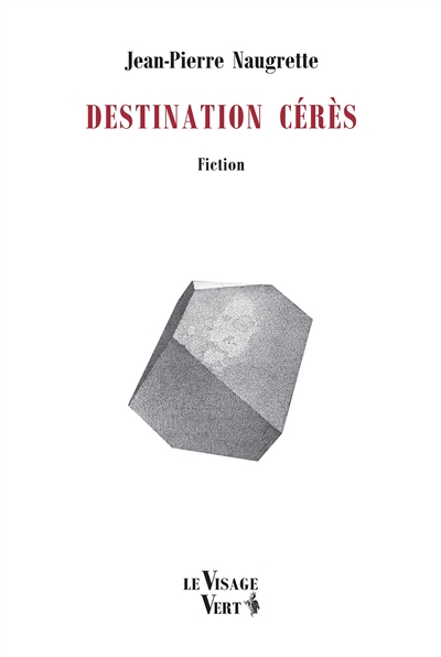 Destination Cérès : fiction