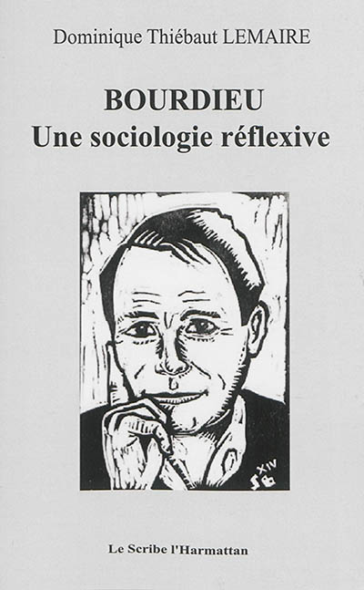 Bourdieu : une sociologie réflexive