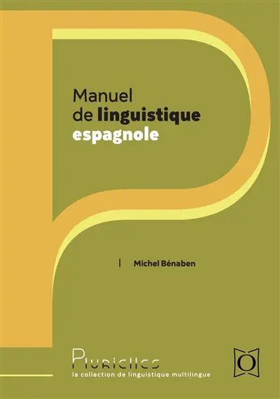 Manuel de linguistique espagnole Manuel de linguistique espagnole