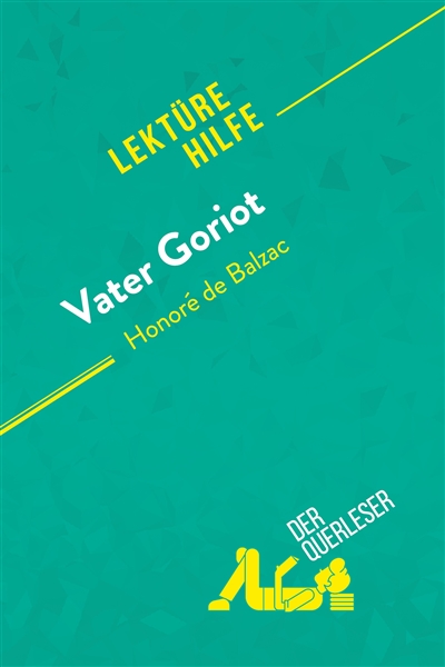Vater Goriot von Honoré de...