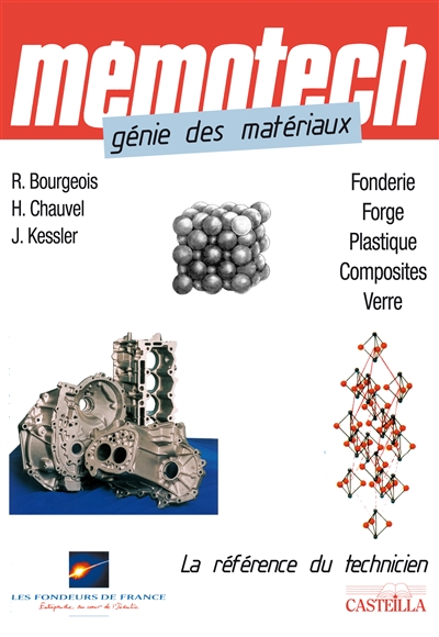 Mémotech génie des matériaux : BAC STI 2D, BTS, DUT, CPGE, écoles d'ingénieurs
