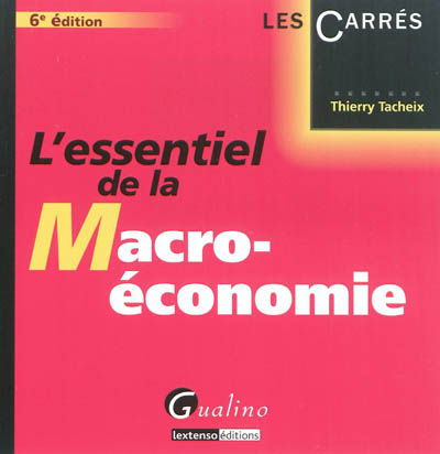 L'essentiel de la macro-économie