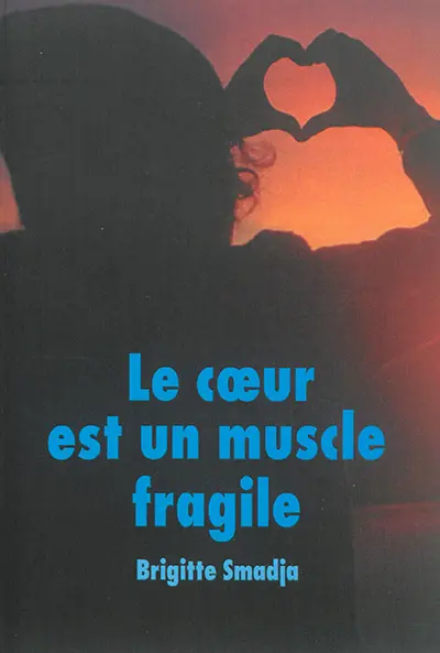 Le coeur est un muscle fragile