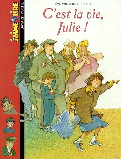 J'aime lire : C'est la vie, Julie