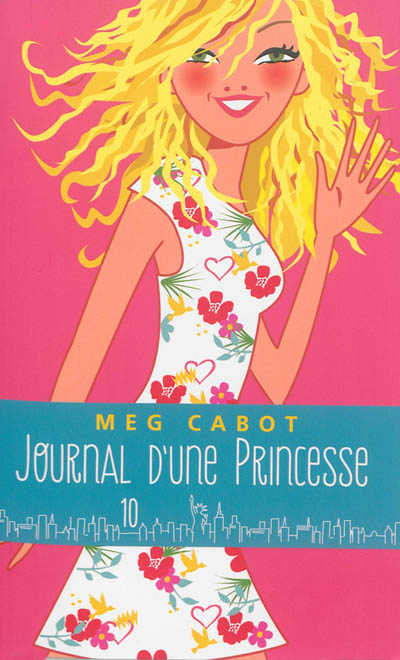 Journal d'une princesse. Vol. 10