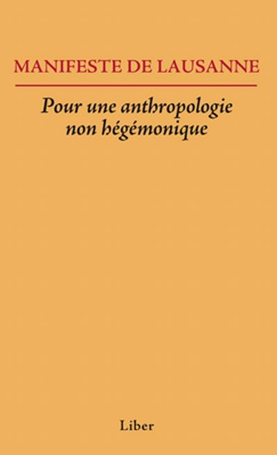 Manifeste de Lausanne : pour une anthropologie non hégémonique