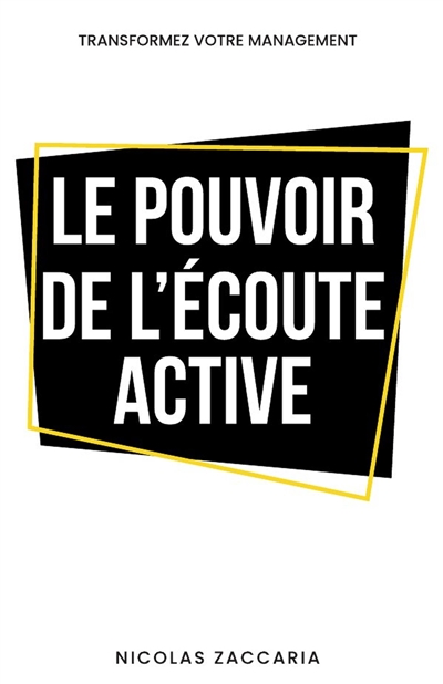 Le pouvoir de l'écoute...
