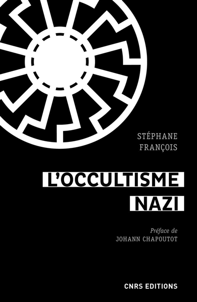 L'occultisme nazi : entre la SS et l'ésotérisme