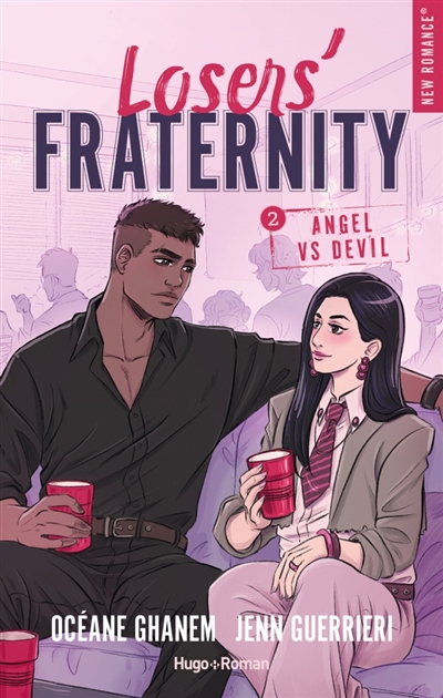 Losers' fraternity, tome 2 : Angel vs devil