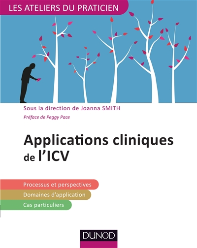 Applications cliniques de l'ICV : processus et perspectives, domaines d'application, cas particuliers