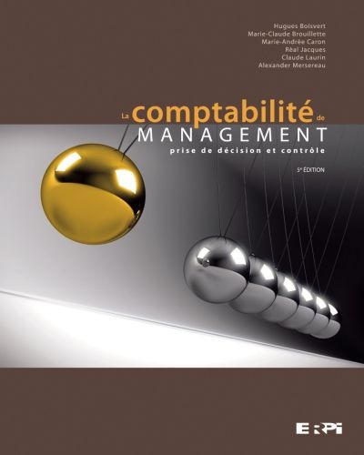 La comptabilité de management : prise de décision et contrôle