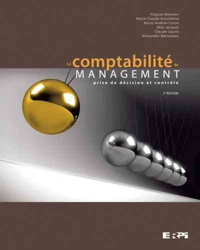 La comptabilité de management : prise de décision et contrôle