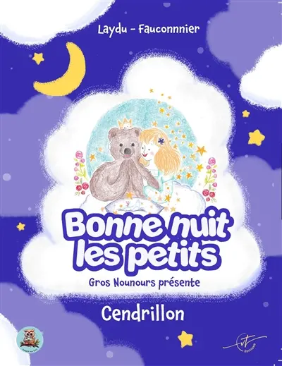 Les contes de Gros Nounours : Cendrillon