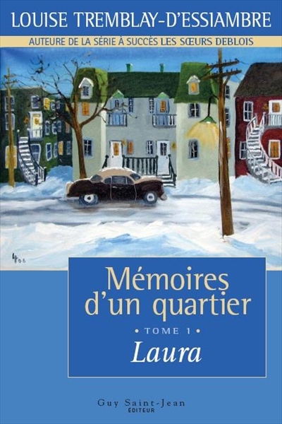 Mémoires d'un quartier. Vol. 1. Laura, de 1954 à 1958