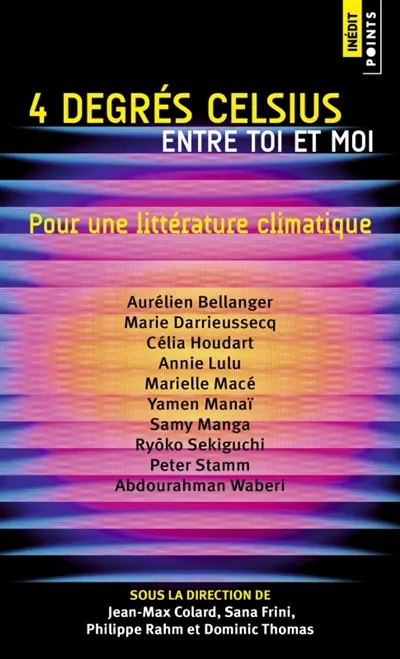 4 degrés Celsius entre toi et moi : pour une littérature climatique