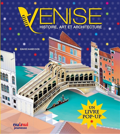 Venise : histoire, art et architecture