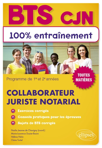 BTS CJN, collaborateur juriste notarial : programme de 1re et 2e années : toutes matières