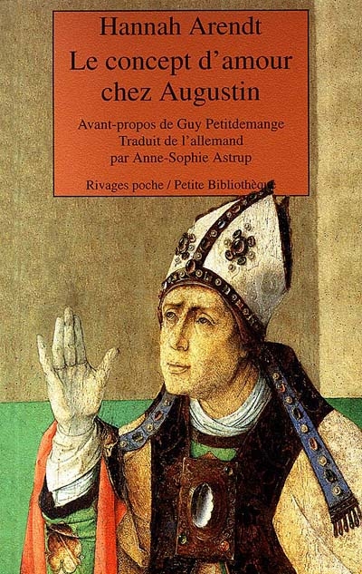 Le concept d'amour chez Augustin : essai d'interprétation philosophique
