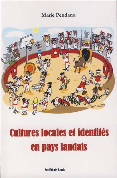 Cultures locales et identités en pays landais