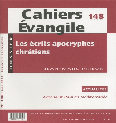 Cahiers Evangile, n° 148. Les écrits apocryphes chrétiens