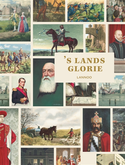 's Lands Glorie : een geïllustreerde geschiedenis van België