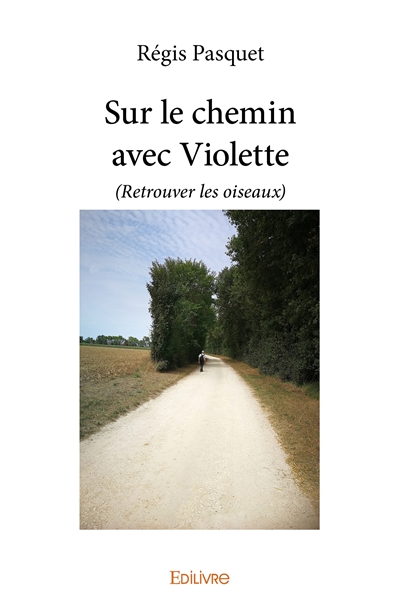 Sur le chemin avec violette...