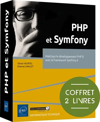 PHP et Symfony : maitrisez le développement PHP 8 avec le framework Symfony 6 : coffret 2 livres
