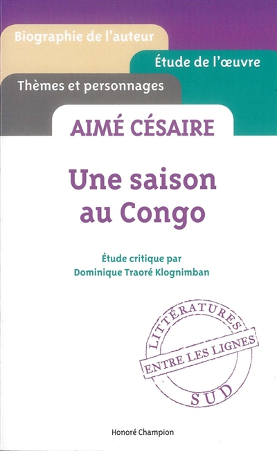 Aimé Césaire, Une saison au Congo