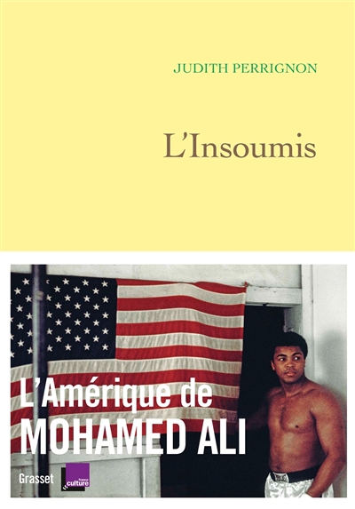 L'insoumis : l'Amérique de Mohamed Ali