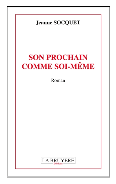 SON PROCHAIN COMME SOI-MEME