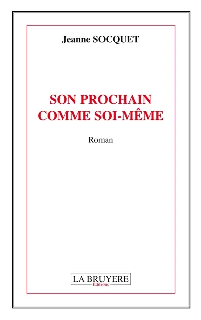 SON PROCHAIN COMME SOI-MEME