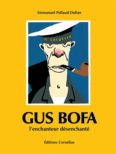 Gus Bofa : l'enchanteur désenchanté