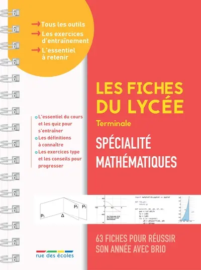 Spécialité mathématiques terminale : 63 fiches pour réussir son année avec brio