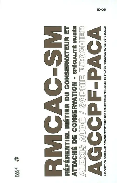 Référentiel métier du conservateur et attaché de conservation, spécialité musée