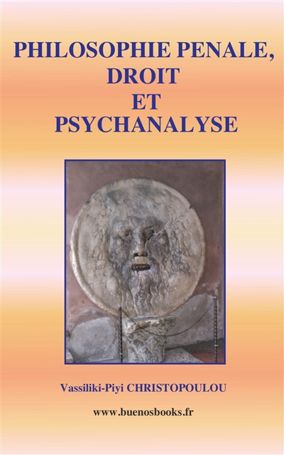 Philosophie pénale, droit et psychanalyse