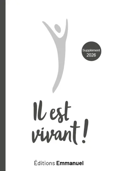 Il est vivant ! : supplément 2026