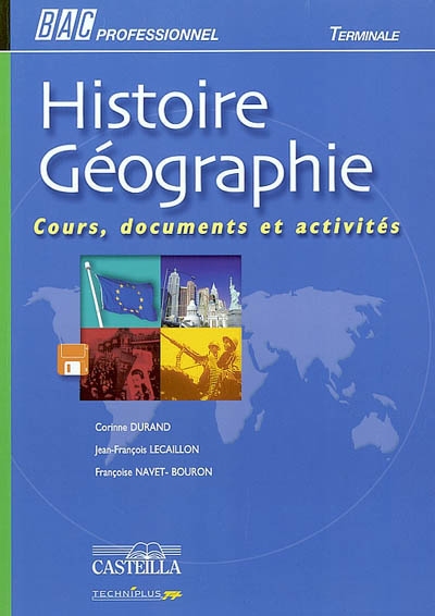 Histoire géographie, bac professionnel terminale : cours, documents et activités