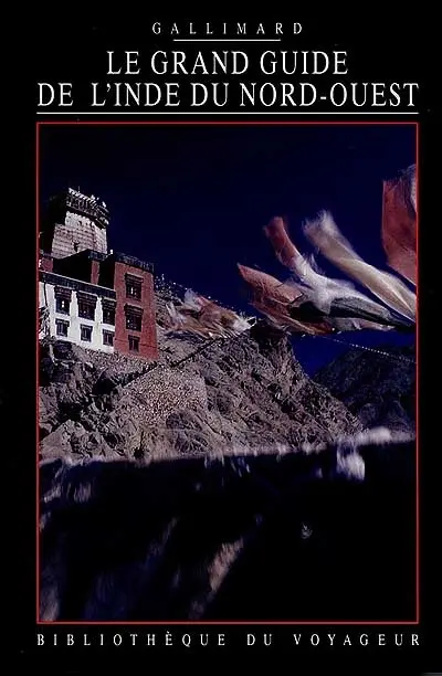 Le grand guide de l'Inde du nord-ouest