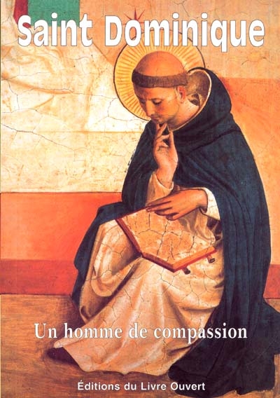 Saint Dominique : un homme de compassion