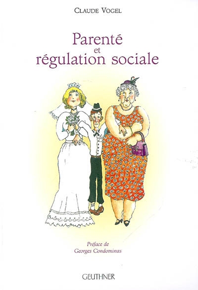 Parenté et régulation sociale