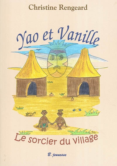Yao et Vanille : le sorcier du village