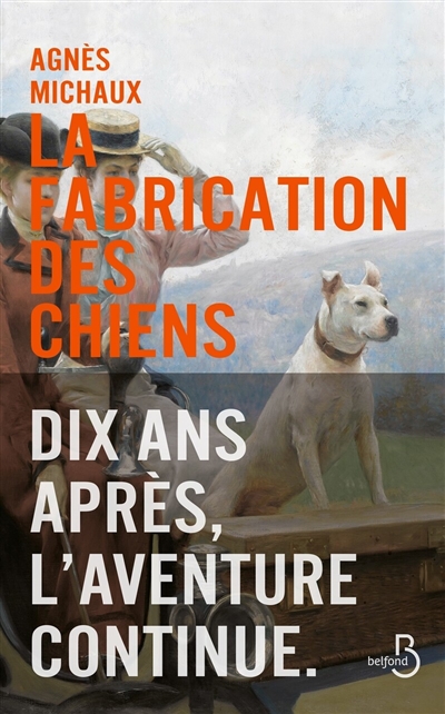 La fabrication des chiens....