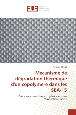 Mecanisme de degradation thermique d'un copolymere dans les SBA-15 : Cas sous atmosphère oxydante et sous atmosphère inerte