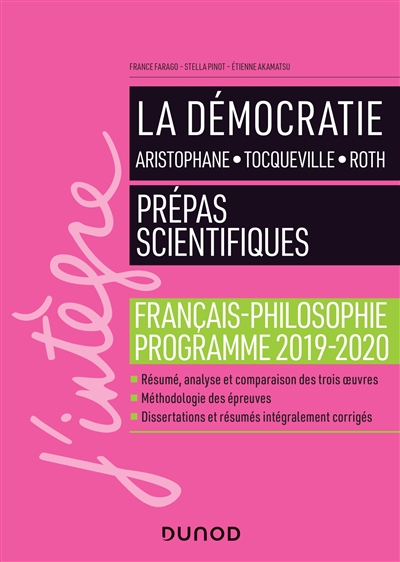 La démocratie : Aristophane, Tocqueville, Roth : prépas scientifiques, français-philosophie, programme 2019-2020