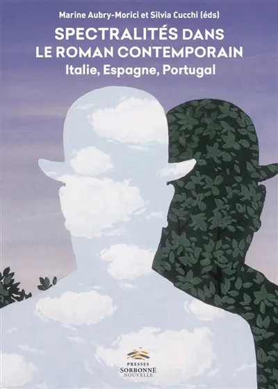 Spectralités dans le roman contemporain : Italie, Espagne, Portugal